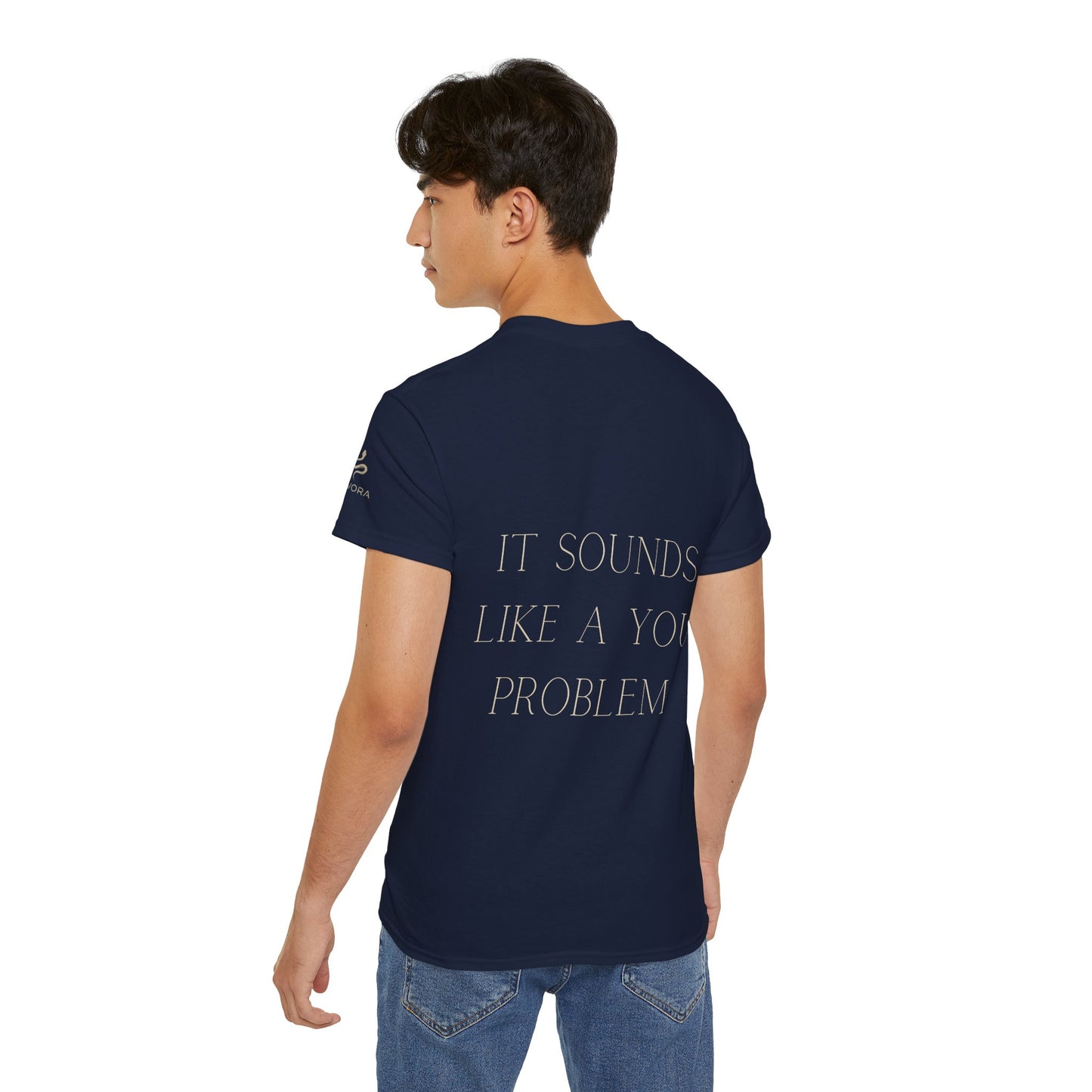 MIVORA – “It Sounds Like a You Problem” T-Shirt